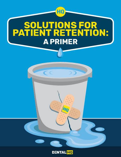 Ebook Cover Solutions for Patient Retention A Primer DentalHQ